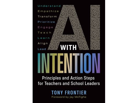 AI with Intention: Principles and Action Steps for Teachers and School Leaders