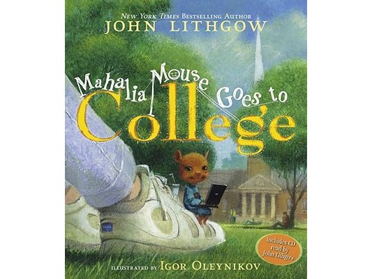 Mahalia Mouse Goes to College: Book and CD [With CD (Audio)]