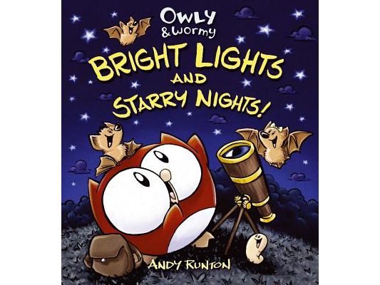 Owly & Wormy: Bright Lights and Starry Nights!