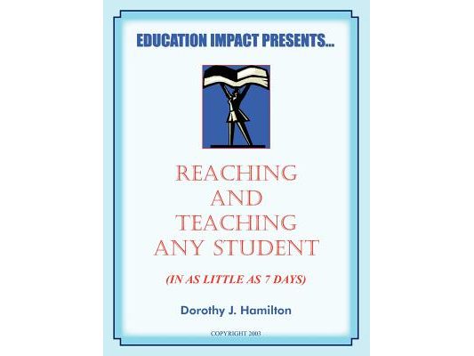 Reaching And Teaching Any Student (In As Little As 7 Days)
