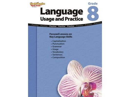 Language: Usage and Practice Reproducible Grade 8