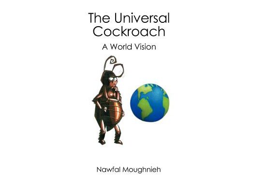 The Universal Cockroach: A World Vision