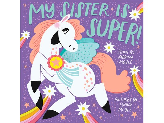 My Sister Is Super! (a Hello!lucky Book): A Board Book