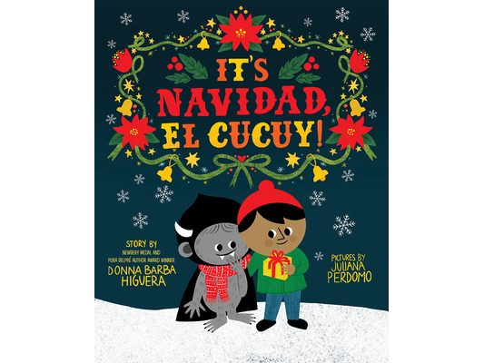 It's Navidad, El Cucuy!: A Bilingual Christmas Picture Book