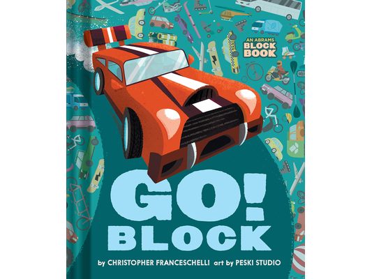 Go Block (an Abrams Block Book)