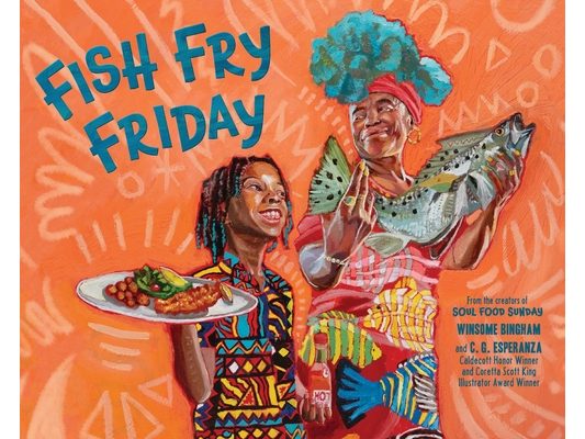 Fish Fry Friday: A Picture Book