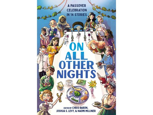 On All Other Nights: A Passover Celebration in 14 Stories