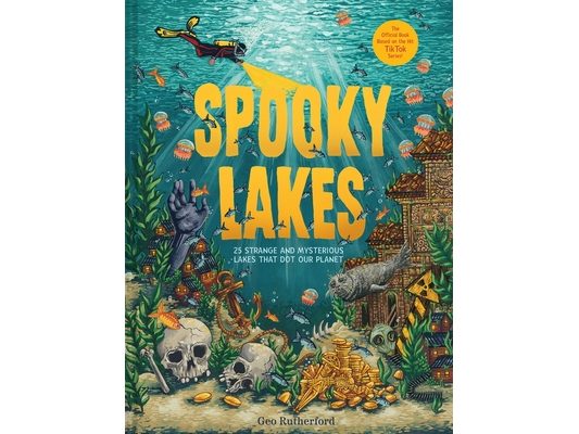 Spooky Lakes: 25 Strange and Mysterious Lakes That Dot Our Planet