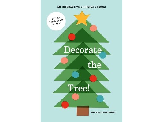 Decorate the Tree: An Interactive Christmas Book