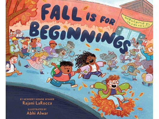 Fall Is for Beginnings: A Picture Book