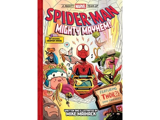 Spider-Man: Mighty Mayhem! (a Mighty Marvel Team-Up): An Original Graphic Novel