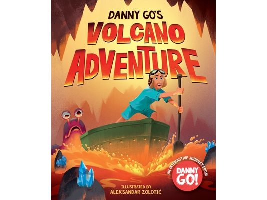 Danny Go's Volcano Adventure: A Picture Book