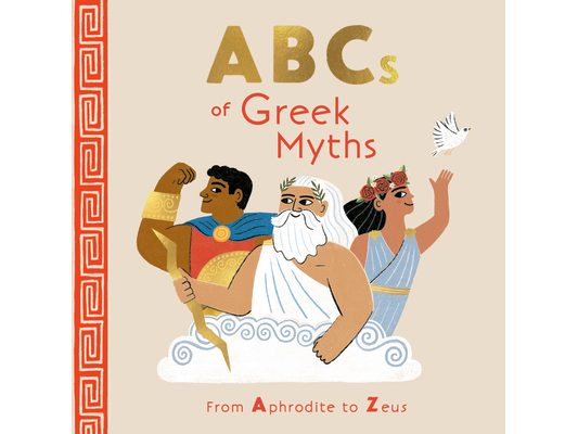 ABCs of Greek Myths: From Aphrodite to Zeus