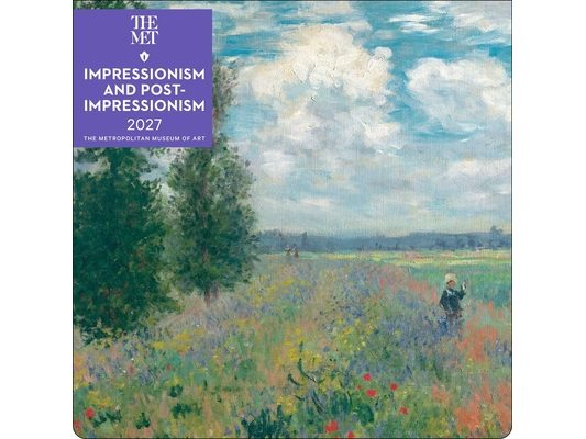 Impressionism and Post-Impressionism 2027 Wall Calendar