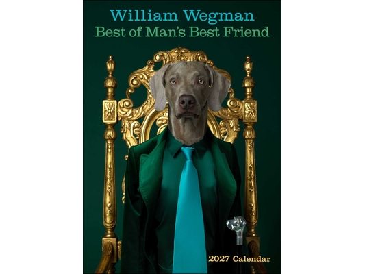 William Wegman Best of Man's Best Friend 2027 Wall Calendar