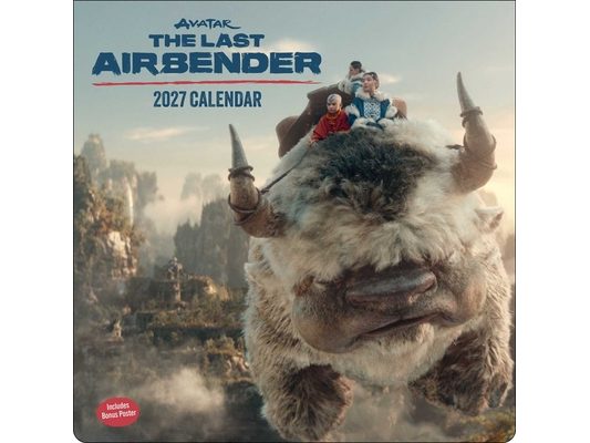 Avatar: The Last Airbender Netflix Series 2027 Wall Calendar with Bonus Poster