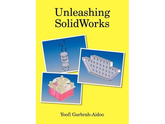 Unleashing Solidworks