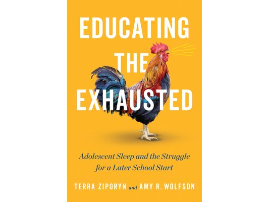 Educating the Exhausted: Adolescent Sleep and the Struggle for a Later School Start