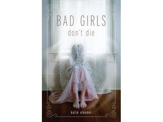 Bad Girls Don't Die