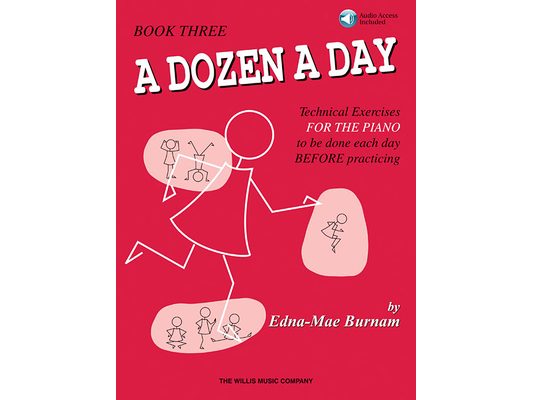 Edna-Mae Burnam: A Dozen a Day - Book 3 with CD Piano Warm-Up and Technique Exercises for Developing Students Finger Strength and Flexibility Training