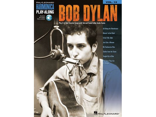 Bob Dylan: Harmonica Play-Along Volume 12 [With CD (Audio)]