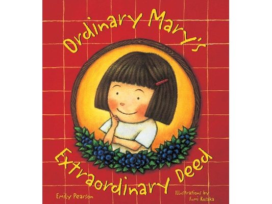 Ordinary Mary's Extraordinary Deed, Paperback