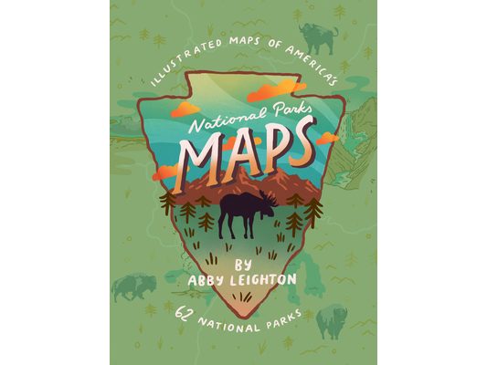 National Parks Maps: Illustrated Maps of America's 62 National Parks