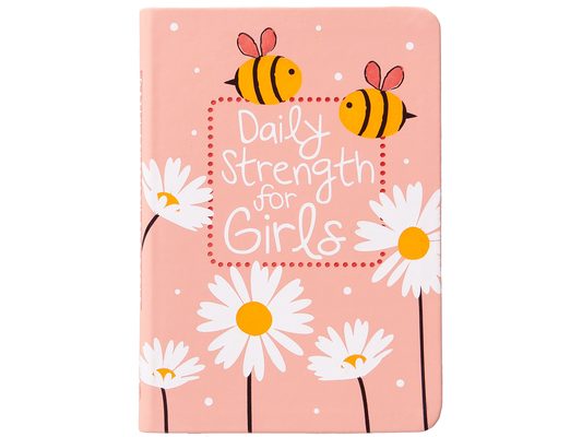 Daily Strength for Girls: 365 Daily Devotional