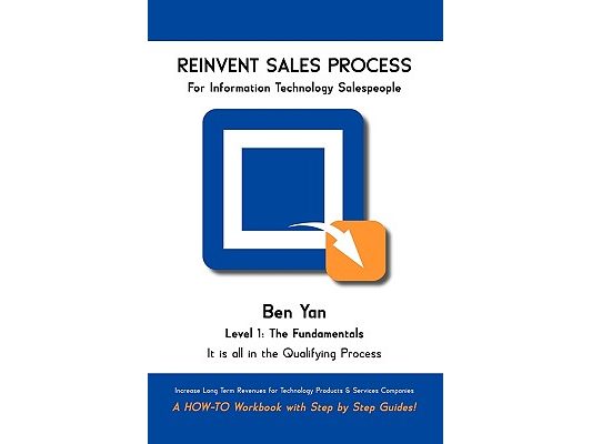 Reinvent Sales Process: A How-To Workbook with Step by Step Guides.
