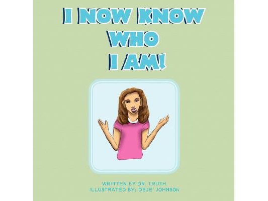 I Now Know Who I Am!