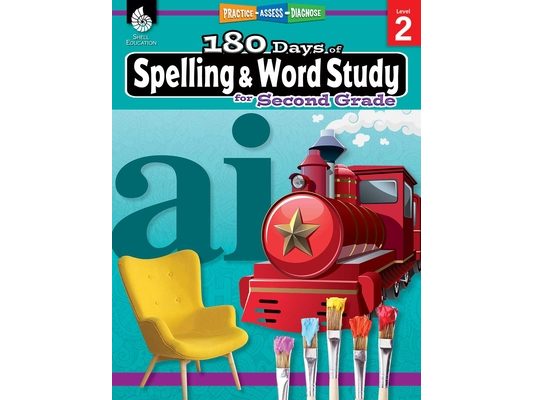 180 Days(tm) Spelling and Word Study for Second Grade: Practice, Assess, Diagnose