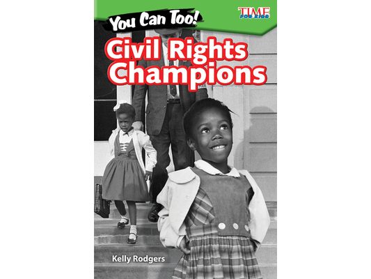 You Can Too! Civil Rights Champions