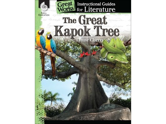The Great Kapok Tree: An Instructional Guide for Literature