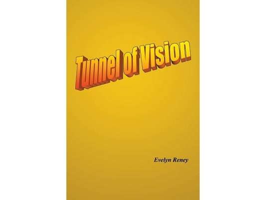 Tunnel of Vision