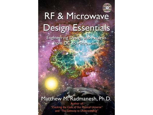 RF & Microwave Design Essentials: Engineering Design and Analysis from DC to Microwaves