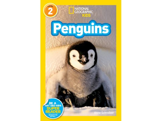 Penguins (National Geographic Kids Readers, Level 2)