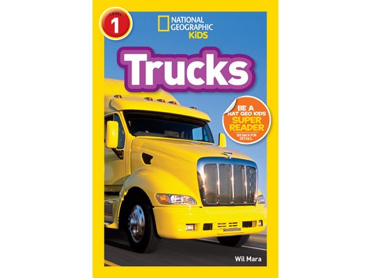 Trucks (National Geographic Kids Readers, Level 1)