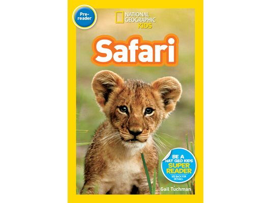Safari (National Geographic Kids Readers, Pre-Reader)
