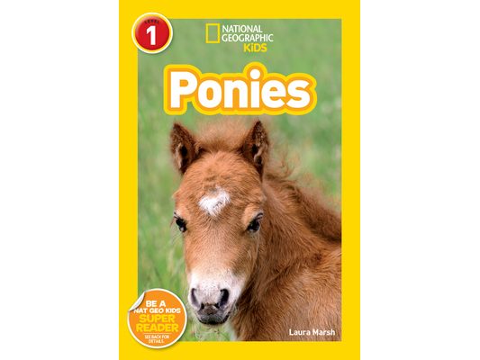 Ponies (National Geographic Kids Readers, Level 1)