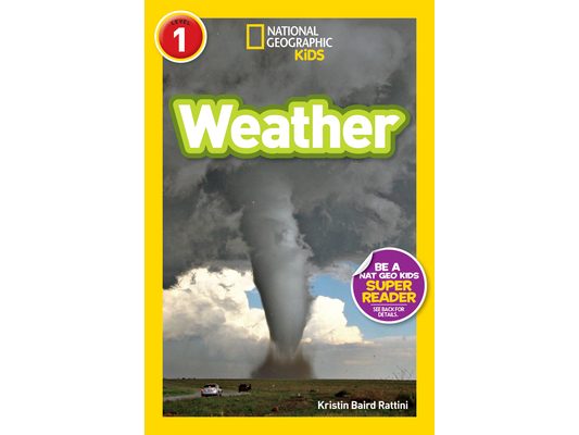Weather (National Geographic Kids Readers, Level 1)