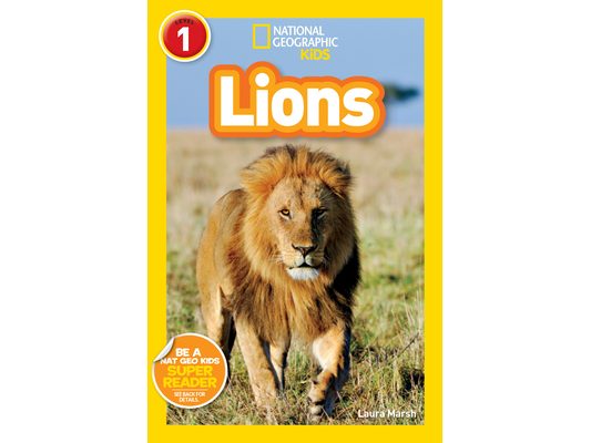 Lions (National Geographic Kids Readers, Level 1)