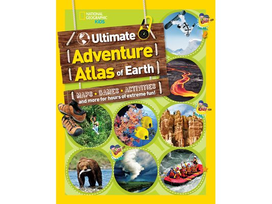 National Geographic Kids Ultimate Adventure Atlas of Earth: Maps, Games, Activities, and More for Hours of Extreme Fun!