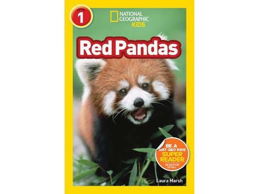 Red Pandas (National Geographic Kids Readers, Level 1)