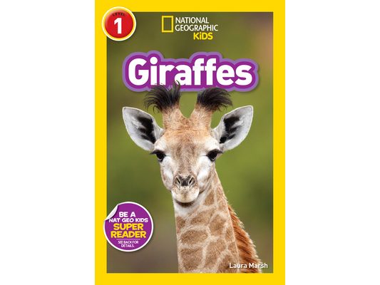 Giraffes (National Geographic Kids Readers, Level 1)