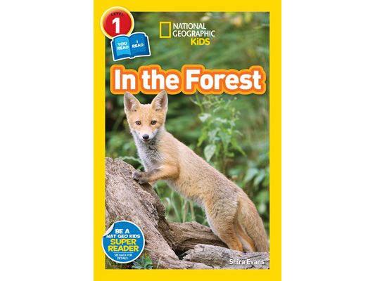 In the Forest (National Geographic Kids Readers, Level 1/Co-Reader)