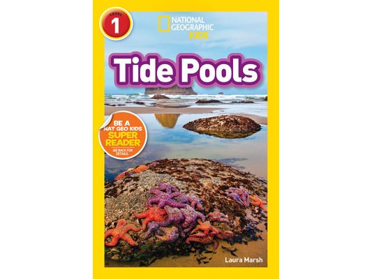 Tide Pools (National Geographic Kids Readers, Level 1)