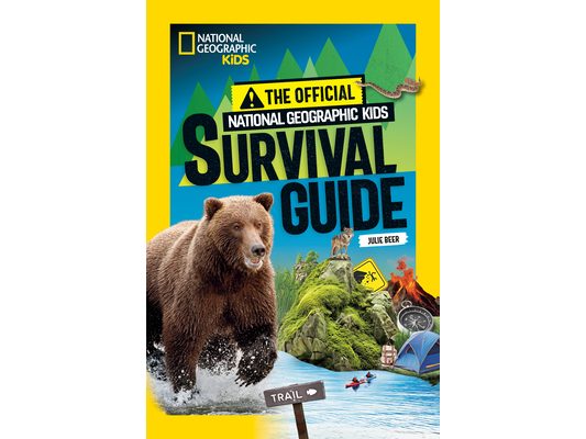The Official National Geographic Kids Survival Guide