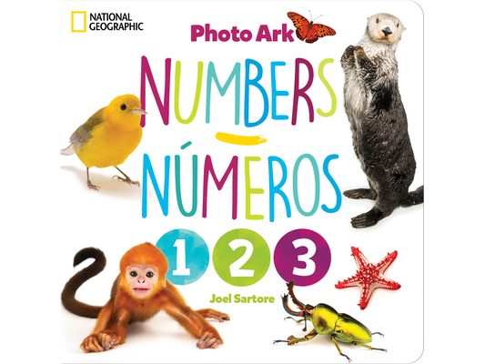National Geographic Photo Ark Numbers / Números: Board Book: Bilingual English-Spanish