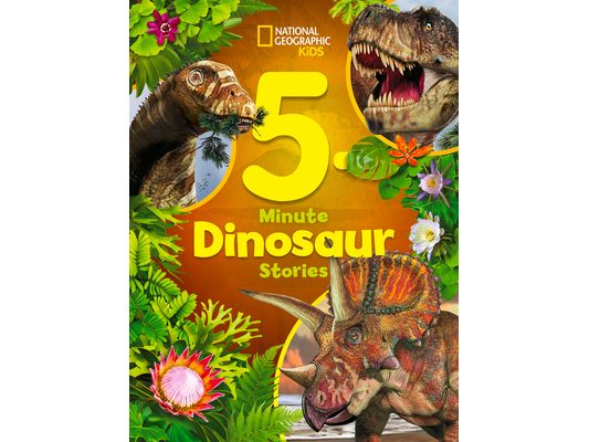 National Geographic Kids 5-Minute Dinosaur Stories