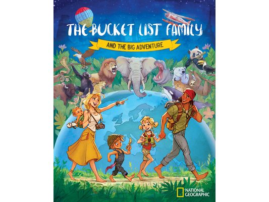 The Bucket List Family: And the Big Adventure